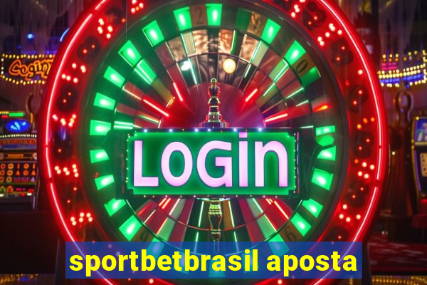 sportbetbrasil aposta